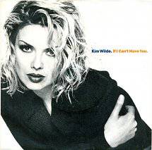 Kim Wilde : If I Can't Have You